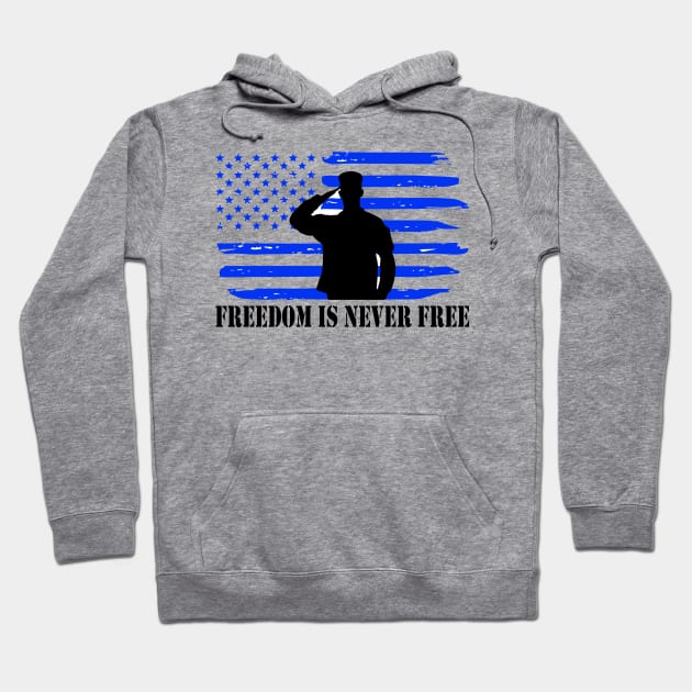 Freedom is never free Hoodie by doctor ax